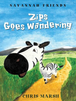 cover image of Zips Goes Wandering
